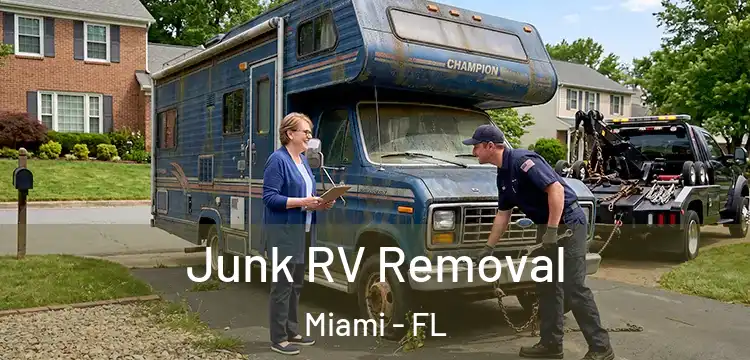 Junk RV Removal Miami - FL