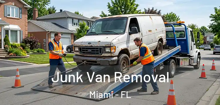 Junk Van Removal Miami - FL